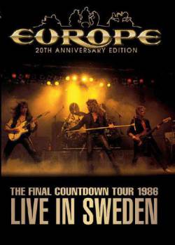 Europe : The Final Countdown World Tour 1986 (Live in Sweden), 20th Anniversary Edition
